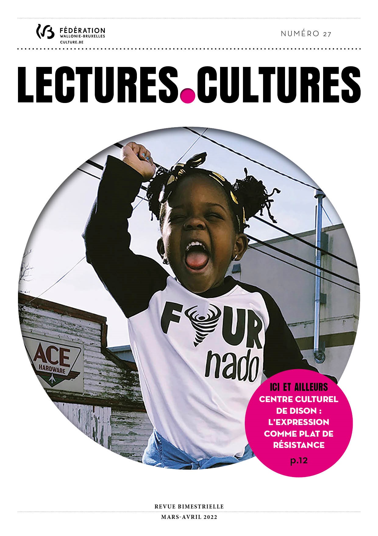 Agrandir la couverture du n°27 mars-avril 2022 – ICI ET AILLEURS Centre culturel de Dison : l’expression comme plat de résistance